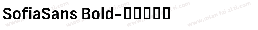 SofiaSans Bold字体转换